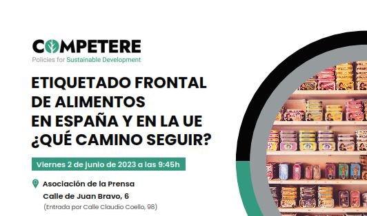 2 JUNIO 2023 Etiquetado  frontal de alimentos en España y en la UE ¿Que camino seguir?