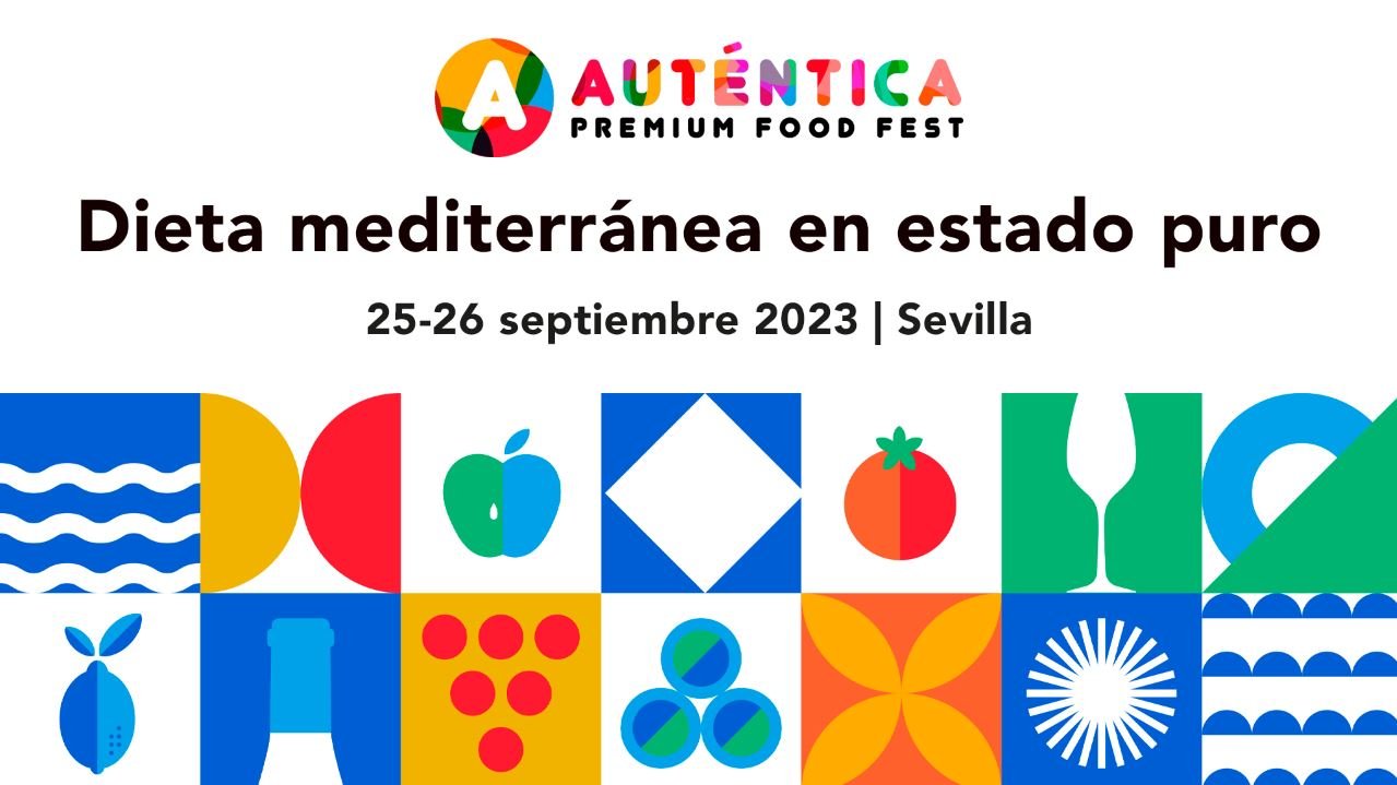 25-26 SEPTIEMBRE 2023  Auténtica Premium Food Fest Sevilla