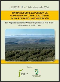19 FEBRERO 2024 Jornadas sobre la Pérdida de competitividad en el sector del olivar 